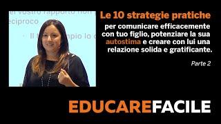 Le 10 strategie per educare tuo figlio (Parte 2)