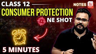 CONSUMER PROTECTION class 12 ONE SHOT | bst Chapter 12 | GAURAV JAIN