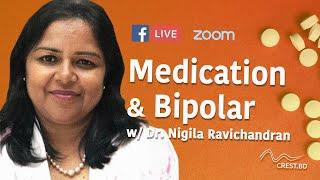 Medication & Bipolar Disorder | Dr. Nigila Ravichandran | #talkBD EP. 19 