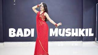 Badi Mushkil| Kashika Sisodia Choreography