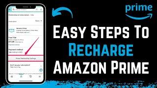 How to Recharge Amazon Prime !