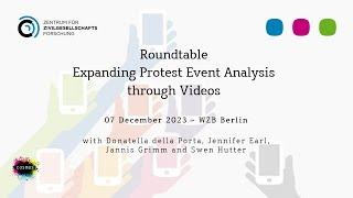 Roundtable Expanding Protest Event Analysis through Videos