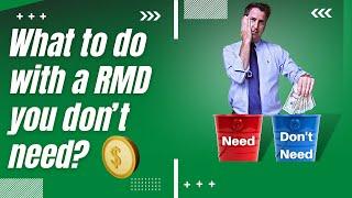 What If You Don't Need Your Required Minimum Distribution (RMD)? | Christy Capital Management