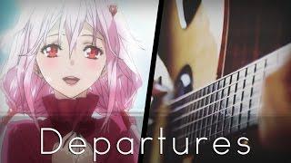 Departures - Guilty Crown ED (Acoustic Guitar)【Tabs】