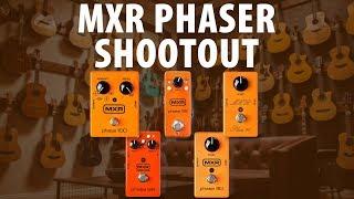 MXR Phaser Shootout Phase 90 v Script 90 v 95 v 99 v 100