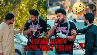 Asking Money From Strangers With Twist Prank @sharikshah