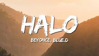 Beyonce - Halo (Blue.D Cover) (Lirik Terjemahan)