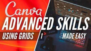 How To Use Grids | Canva Advanced Skills | Grids for Lines + More