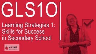 Learning Strategies 1: Skills for Success in Secondary School, Grade 9, Open (GLS1O)