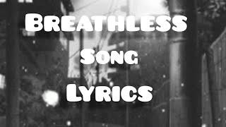 breathless~lyrics song at night 3:69am