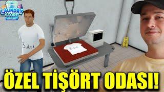 YENİ GÜNCELLEME! ÖZEL TİŞÖRT ODASI AÇTIK! KENDİ TİŞÖRTLERİMİ BASIYORUM! LAUNDRY STORE SİMULATOR #4