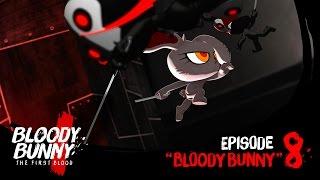 BLOODY BUNNY the first blood : Episode 08 "BLOODY BUNNY"