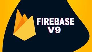 Firebase V9 - The basics - (firestore, auth, and hosting)