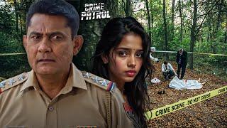 सच का पर्दाफाश: इस हत्या के पीछे कौन? | True Crime | New Episode | Crime Patrol 2025