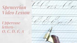 Spencerian Uppercase Letters - (O, C, D, E, A)