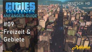 CITIES SKYLINES  [9/9]⭐ TIPPS & TRICKS ⭐ ANFÄNGER-GUIDE ⭐ DEUTSCH ⭐ HD ⭐