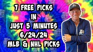 MLB, NHL Best Bets for Today Picks & Predictions Monday 6/24/24 | 7 Picks in 5 Minutes