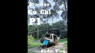 #21 Địa đạo Củ Chi P1