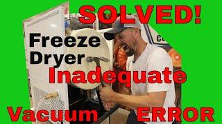 Freeze Dryer Vacuum Error Troubleshooting SOLVED! #freezedryingsupplies