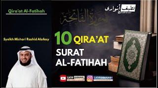 10 QIRAAT (VARIASI BACAAN) SURAT ALFATIHAH  I  Syaikh Mishari Rashid Alafasy