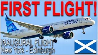 JetBlue’s INAUGURAL Flight to SCOTLAND! | New York to Edinburgh