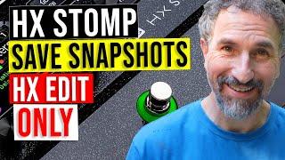 How to Save Snapshots with HX Edit Only - HX Stomp Tutorial