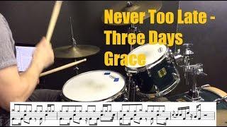 Never Too Late Drum Tutorial - Three Days Grace