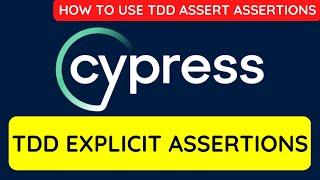 Cypress tutorial 15 - Mastering Cypress Mocha Chai TDD Assert Assertions