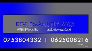 EMANUELY AYO__MPENI BWANA SIFA.Official Audio