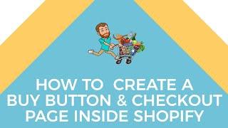 Sell Products on Any Type of Website Using a Buy Button | Shopify How To