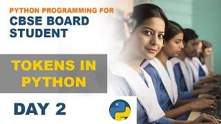 Python Tokens | Keywords | Variable | Literals | Delimiters | Operators