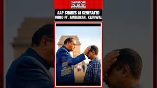 Watch | AAP Shares AI Generated Video Featuring Arvind Kejriwal & Ambedkar Amid Parliament Uproar