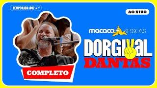 Macaco Sessions: Dorgival Dantas (Ao Vivo) | Completo