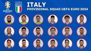 ITALY 30 Men Provisional Squad For UEFA EURO 2024 | Italy Squad | UEFA Euro 2024