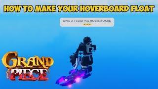 [GPO] HOW TO MAKE YOUR HOVERBOARD FLY (Glitch)