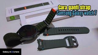 Cara Mudah Ganti Strap Samsung Galaxy Watch 7 || Langsung Bisa !!