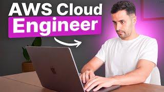 What Does a AWS Cloud Engineer ACTUALLY Do?