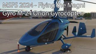 MSFS 2024 - Flying the Magni Gyro M-24 Orion Gyrocopter