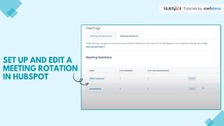 How to Set up and edit a meeting rotation in HubSpot