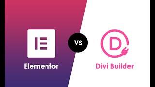 Elementor vs Divi All Features Compared 2021 – In 2021 Elementor vs Divi Unlimited Review