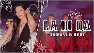 GLITZ  Radiant in Ruby   "LA DI DA"