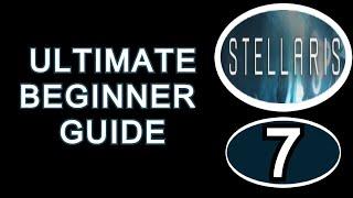 Stellaris Guide: Beginner Tutorial Part 7 War and Planetary Automation