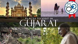 Welcome to Gujarat | Best Places to Visit in Gujarat | Anuj Bucket