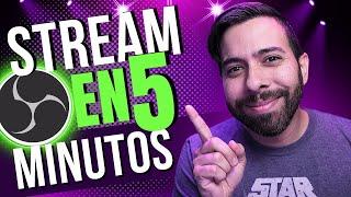 Cómo hacer Stream con OBS fácil y rápido