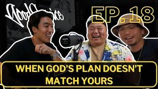 When God's Plan Doesn't Match Yours | Will Chung | Good Service Podcast Episode 18