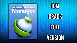 IDM CRACK - HOW TO CRACK IDM | IDM CRACK 2022 | CRACK INTERNET DOWNLOAD MANAGER + LATEST