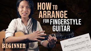 How to Arrange for Fingerstyle Guitar (BEGINNER) | 'Every Time I Feel the Spirit'