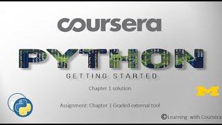 Coursera Programming for Everybody Getting Started with Python chapter 1 week3  graded external tool