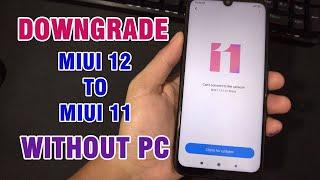 Cara Downgrade MIUI 12 ke MIUI 11 HP Xiaomi Tanpa PC Tanpa UBL Tested Redmi Note 7