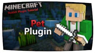 Pets Plugin | Bukkit Plugin 1.8 - 1.13 | SirBukkit